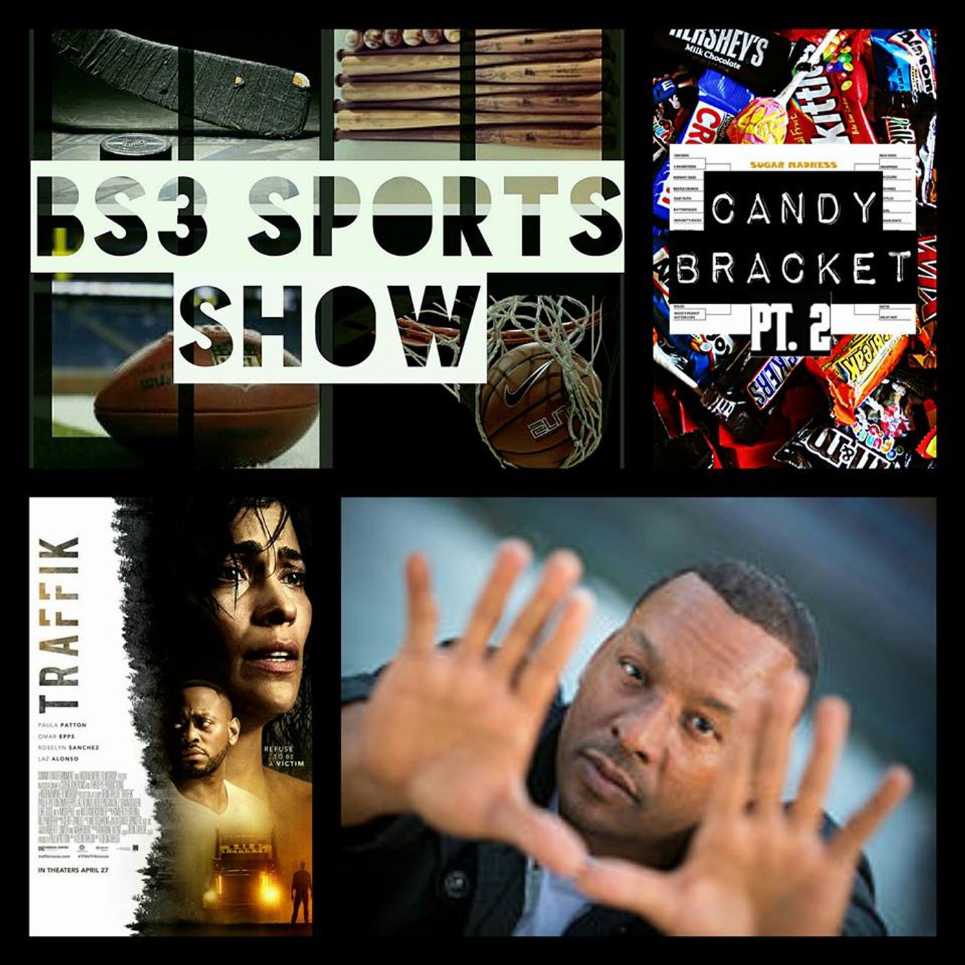 BS3SS - "Candy Bracket Pt.2/Interview with Deon Taylor, Director of Traffik" episode artwork