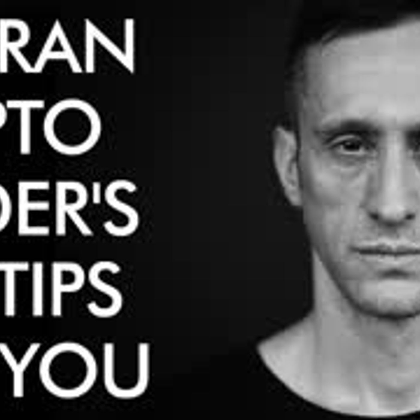 cover of episode Veteran Crypto Trader's TOP TIPS for You
