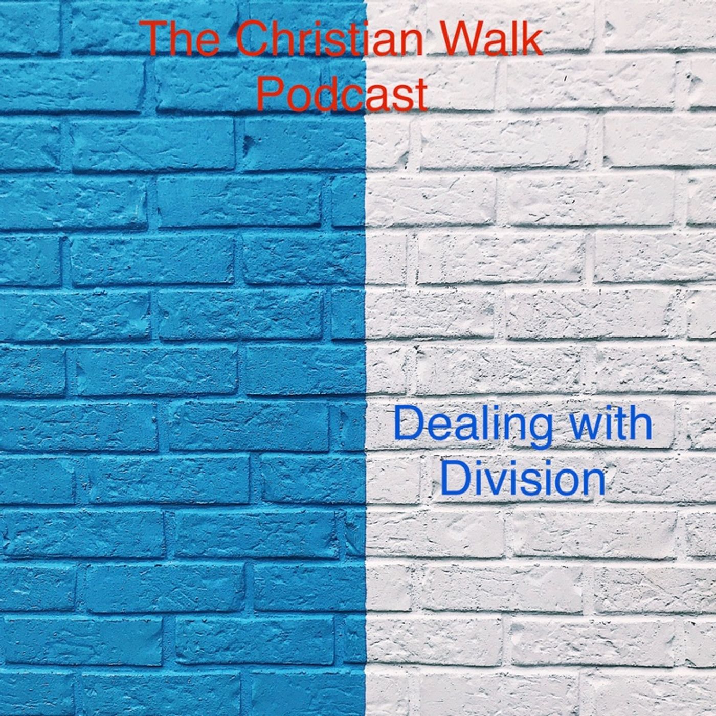 The Christian Walk Podcast