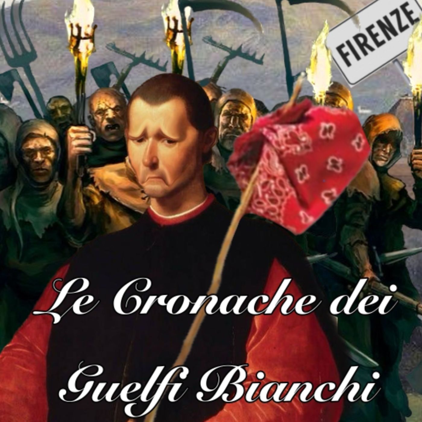 LE CRONACHE DEI GUELFI BIANCHI podcast artwork