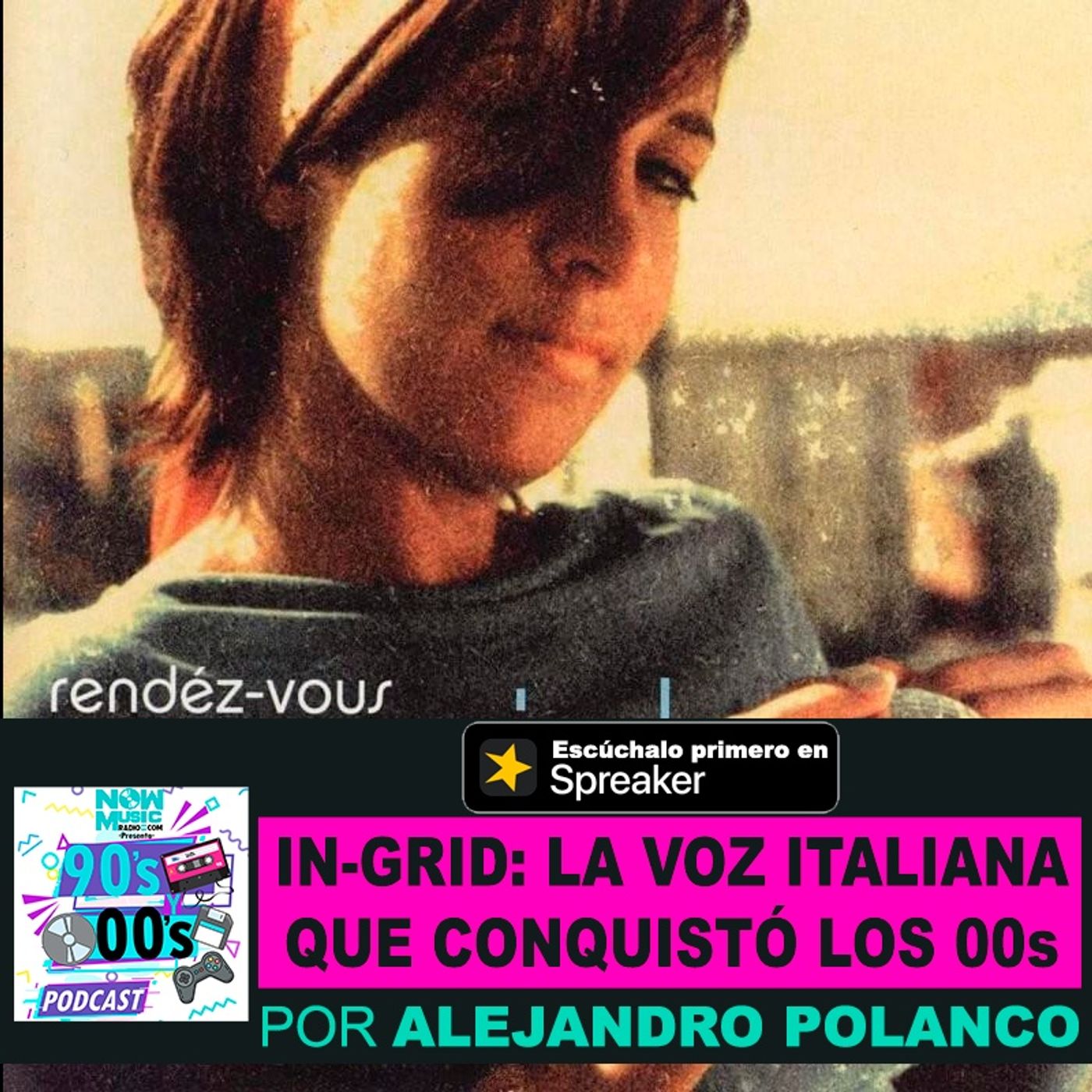 In-Grid: La voz italiana que conquistó los 00s episode artwork