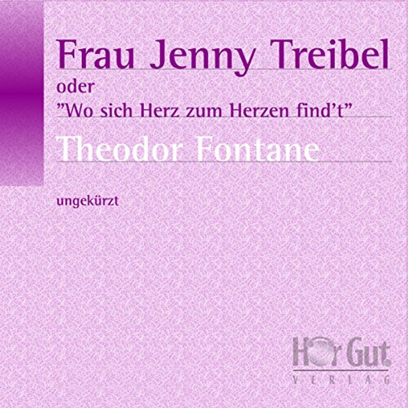 Frau Jenny Treibel oder "Wo sich Herz zum Herzen find't" Hörbuch episode artwork