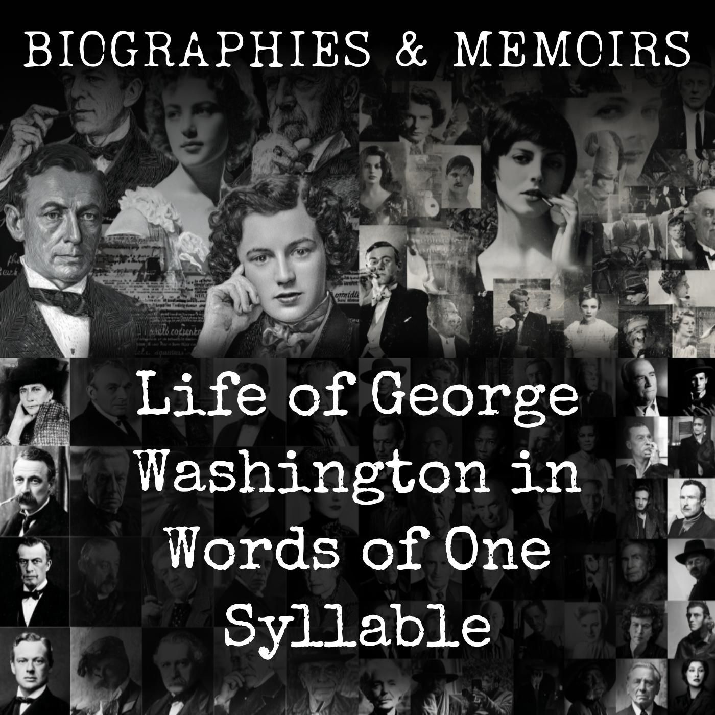Life of George Washington in Words of One Syllable