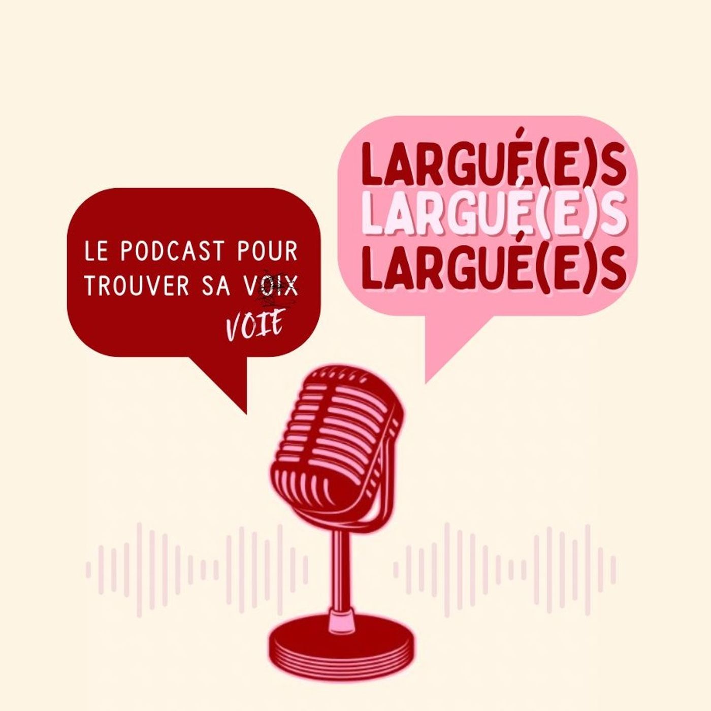 Largué(e)s