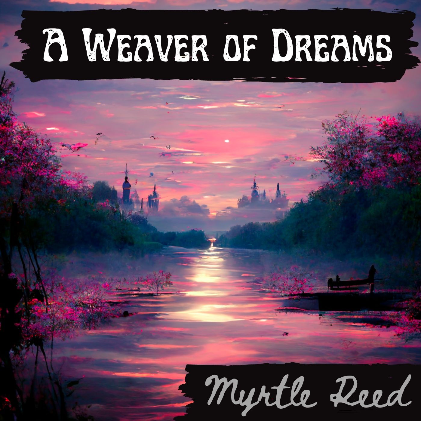 A Weaver of Dreams