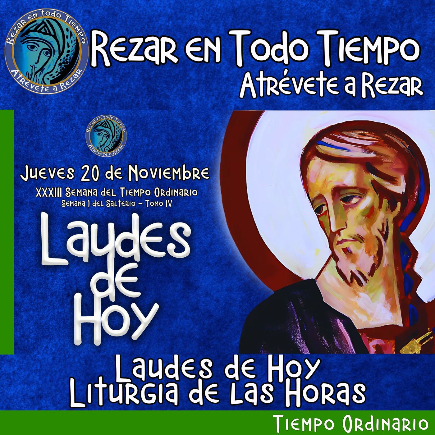 Laudes del dia de hoy. LAUDES JUEVES 20 DE NOVIEMBRE 2025 ✟ Liturgia de las Horas. episode artwork