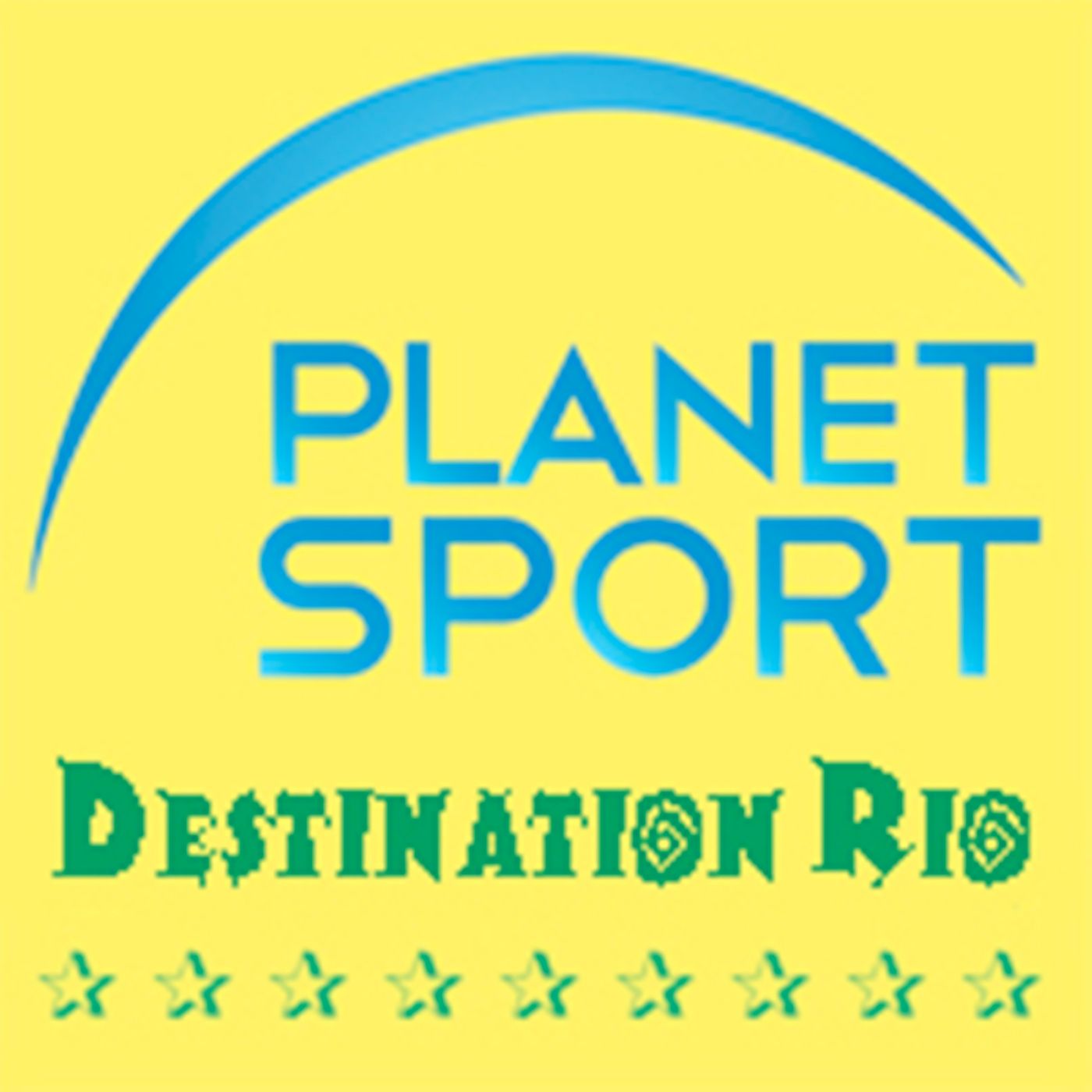 Planet Sport - Destination Rio