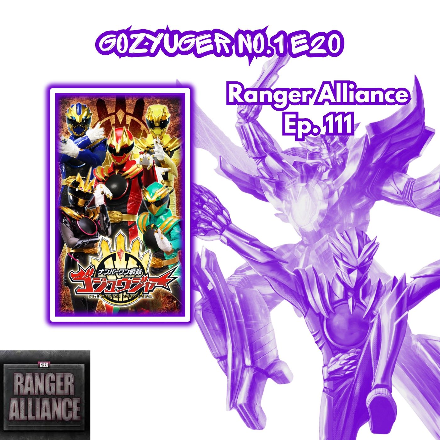 Ranger Alliance Episode 111 Gozyuger No.1 Ep 20
