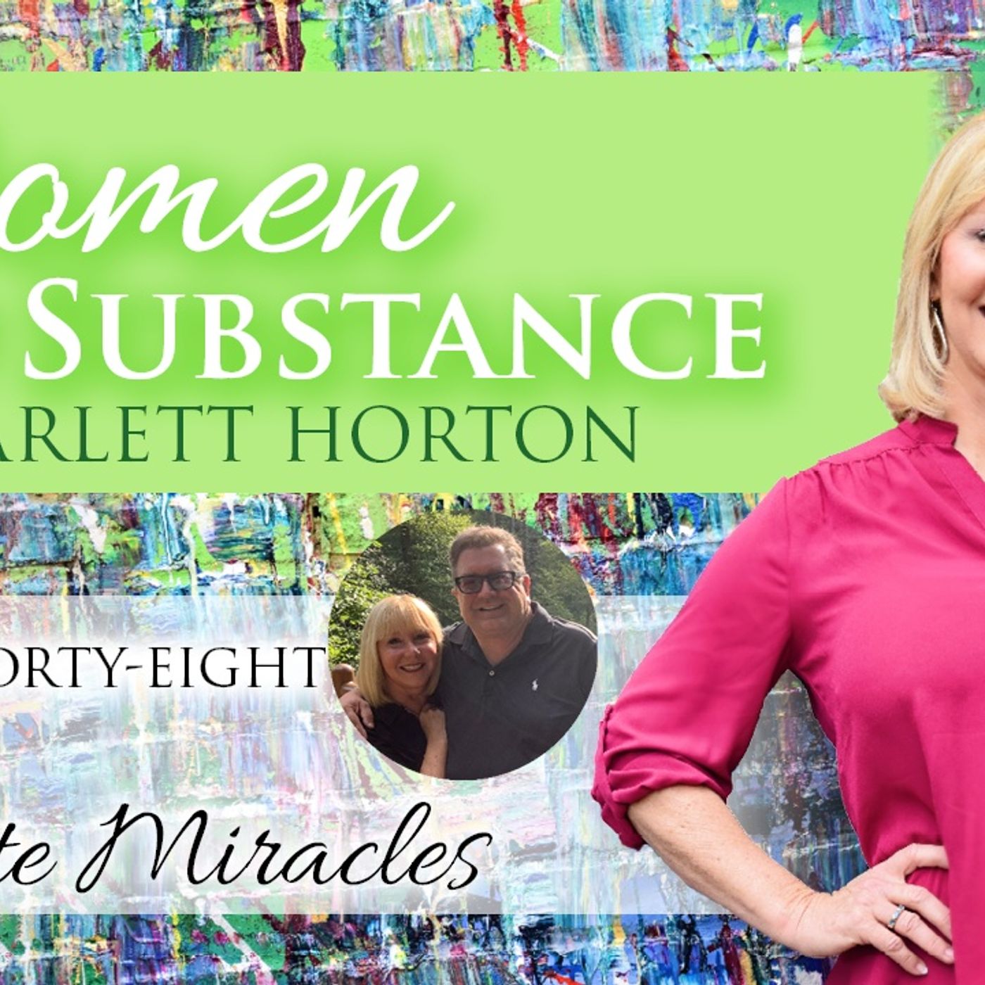 Women of Substance with Dr. Scarlett Horton