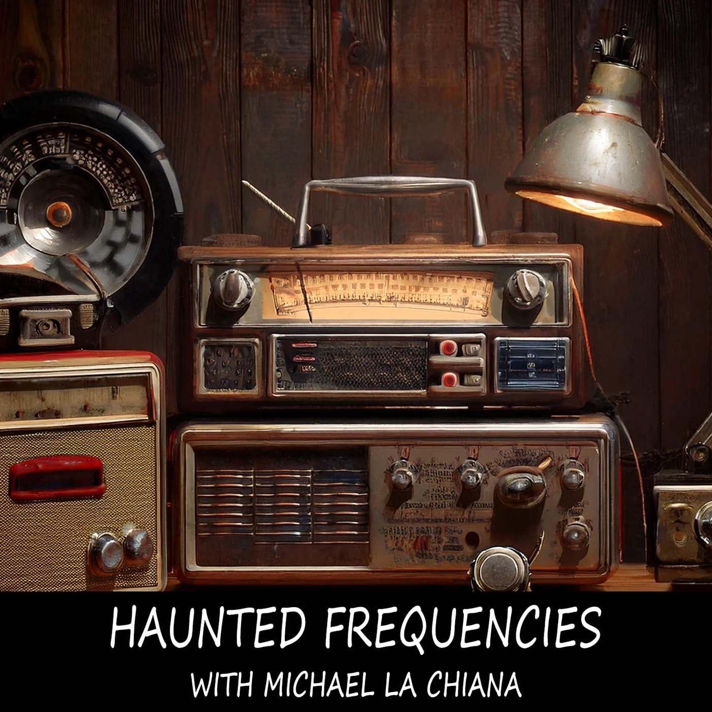 Haunted Frequencies