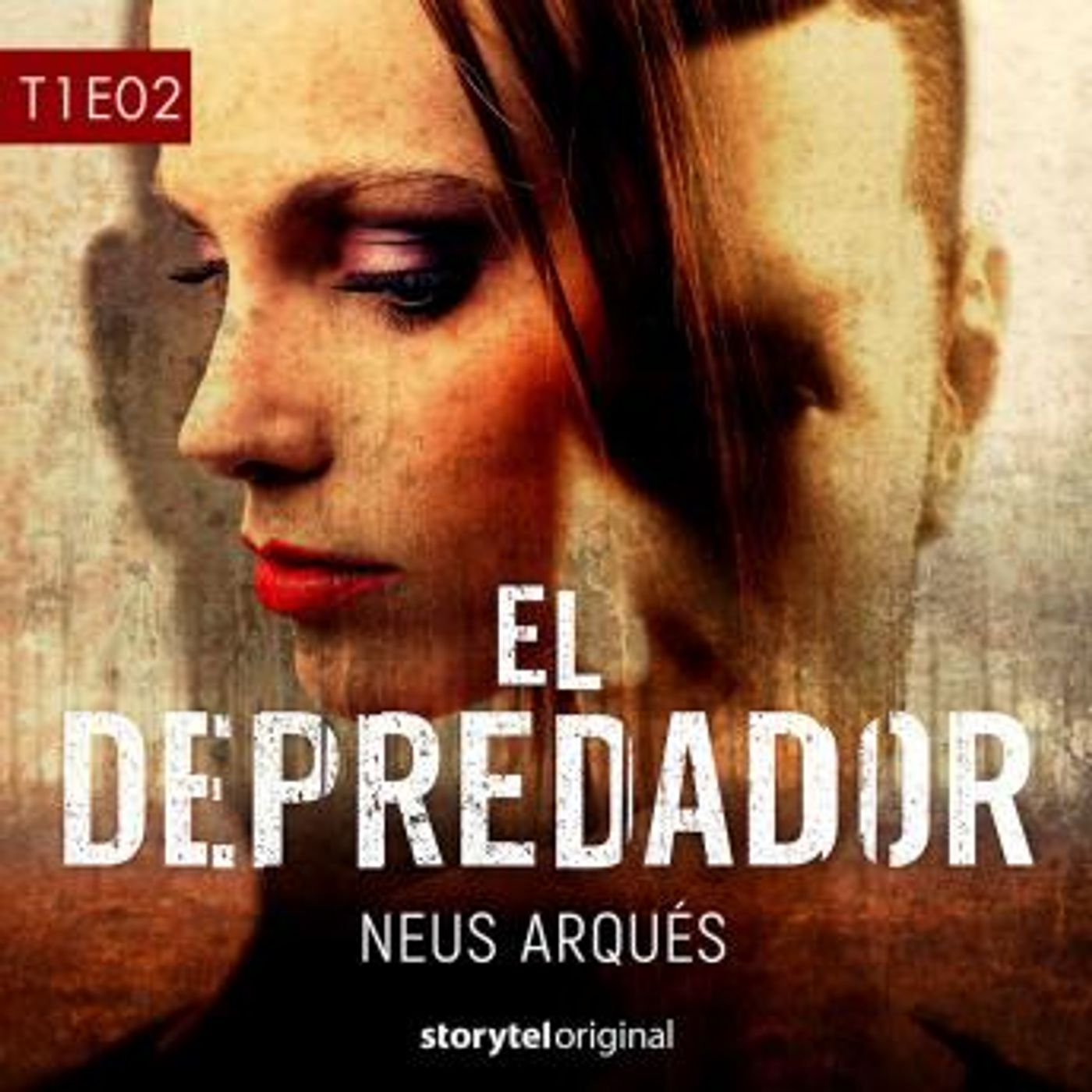 [Spanish] - El depredador - T1E02 by Neus Arqués episode artwork