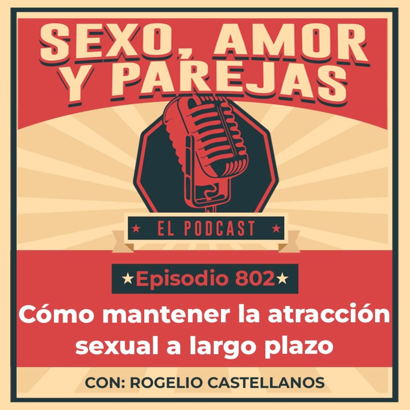 E802 Cómo mantener la atracción sexual a largo plazo