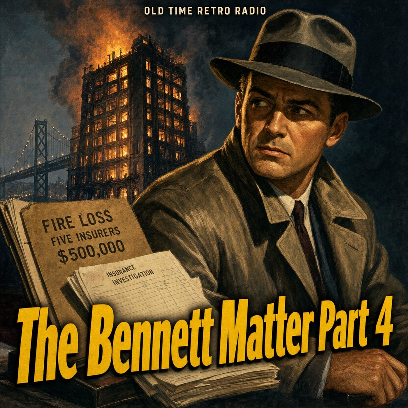 Yours Truly Johnny Dollar - "The Bennett Matter Part 4" (Old Time Radio) episode artwork