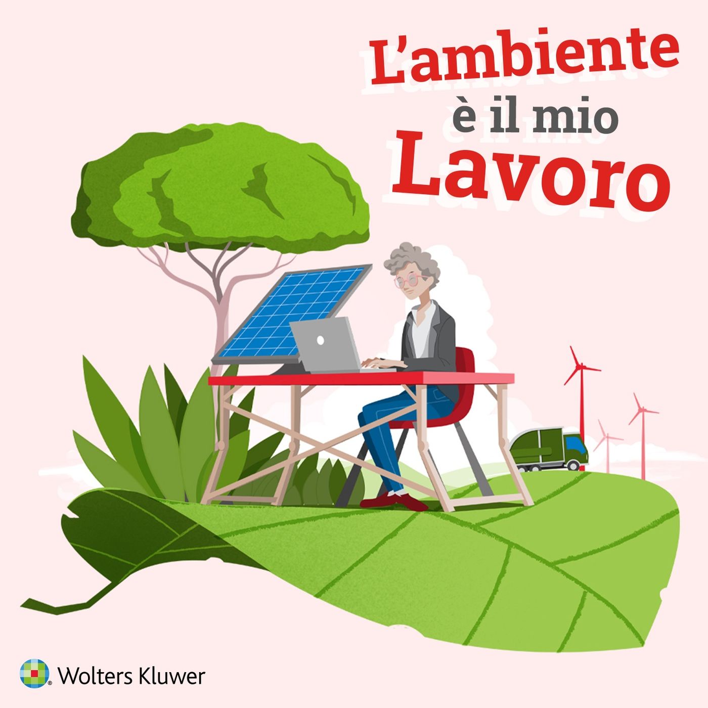 L\'ambiente è il mio lavoro