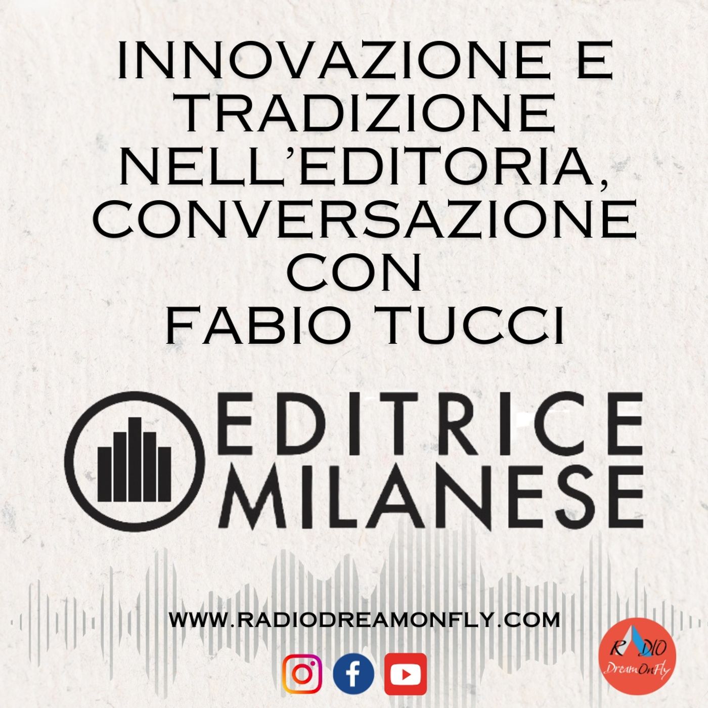 Innovazione e tradizione nell’editoria, conversazione con Fabio Tucci
