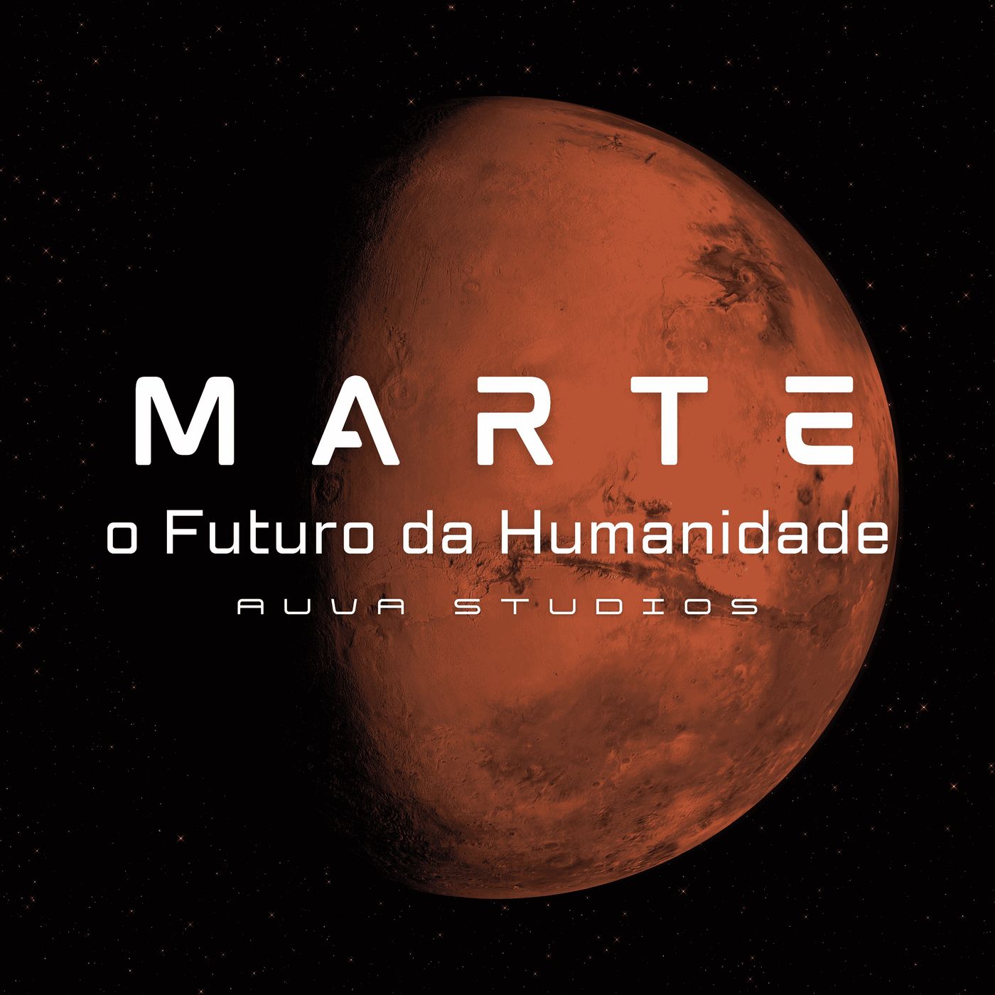 Marte o Futuro da Humanidade (Auva Studios) episode artwork