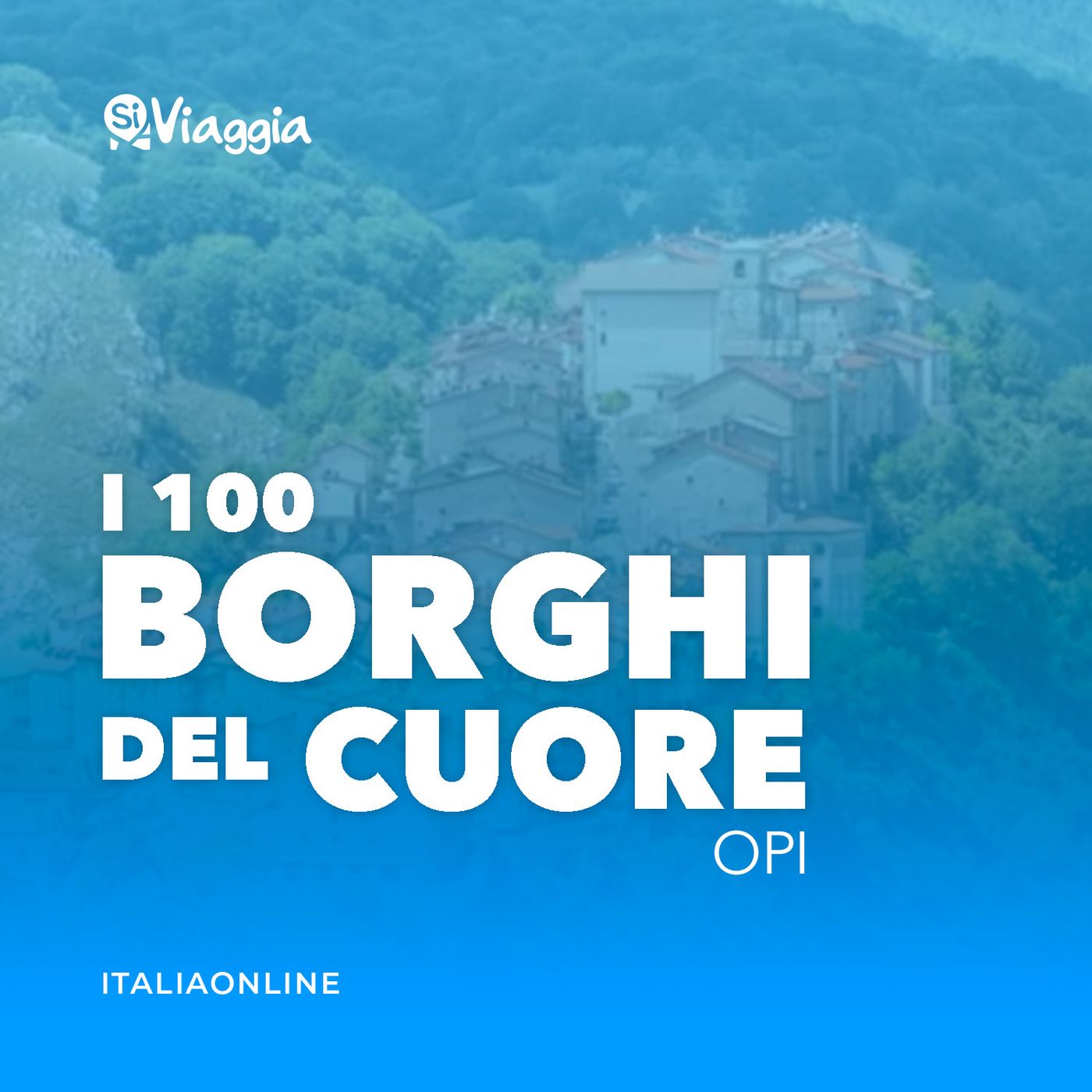 I 100 borghi del cuore di SiViaggia