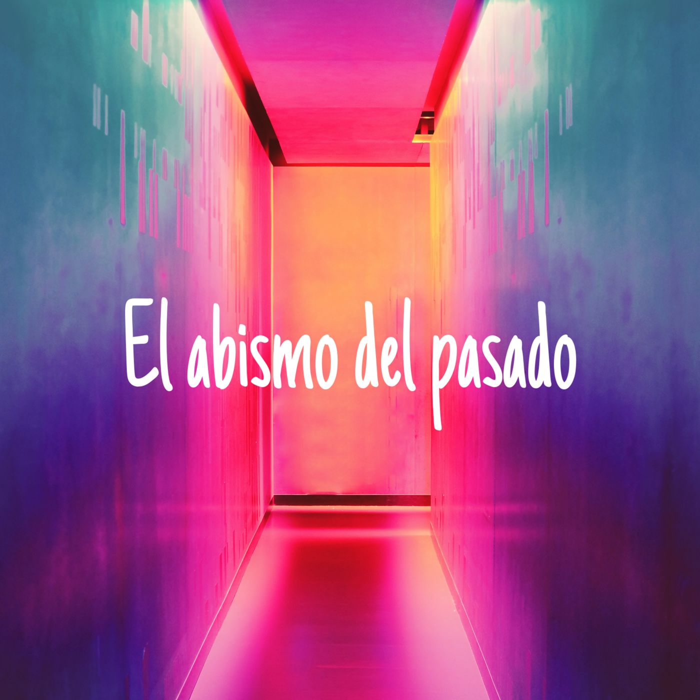 El abismo del pasado