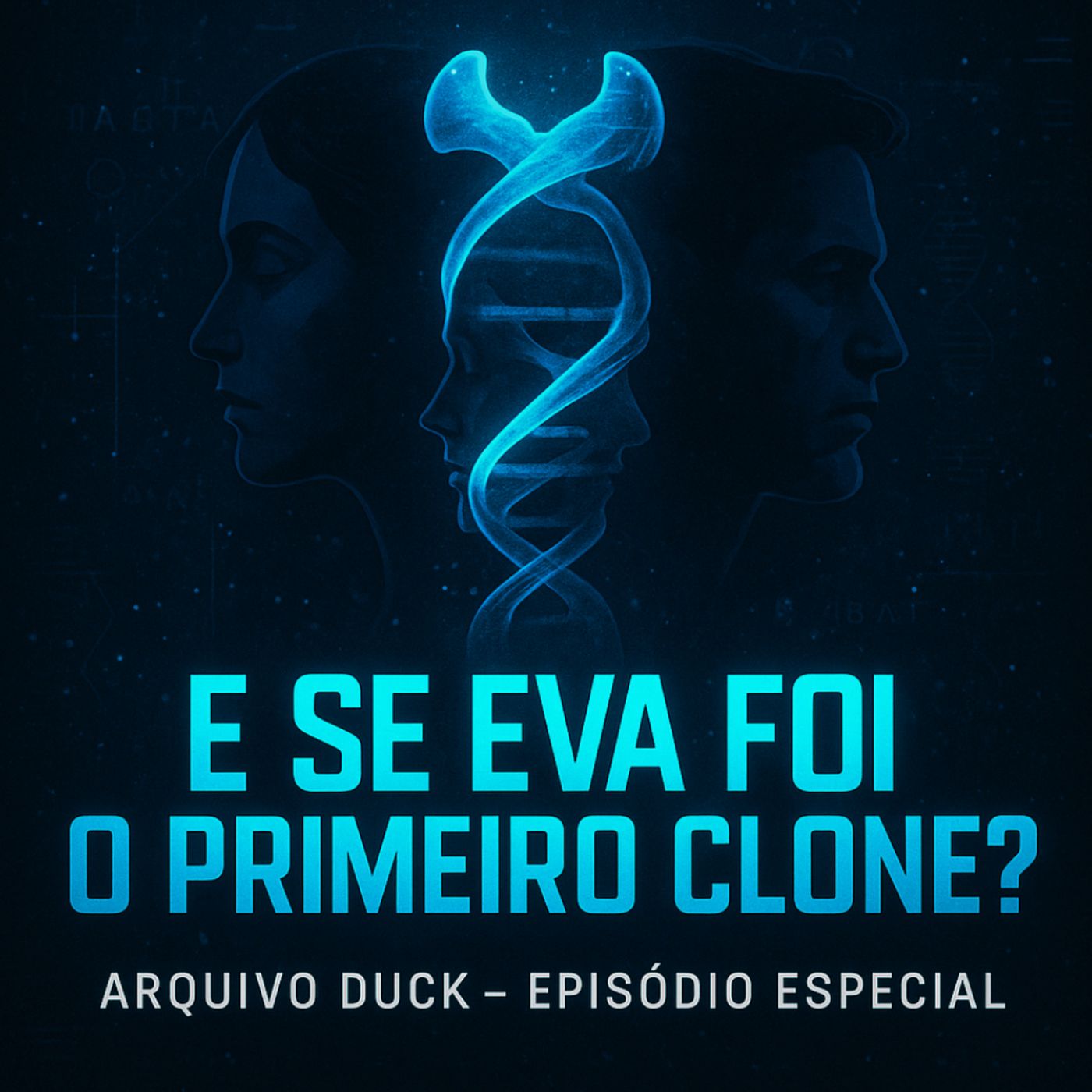Ep28-E se Eva for o primeiro clone registrado na história? episode artwork