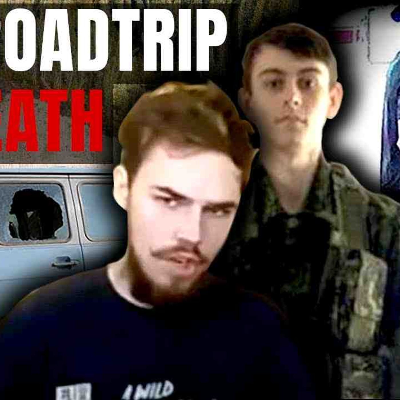The Road Trip of Death _ The Case of Kam Mcleod and Bryer Schmegelsky episode artwork