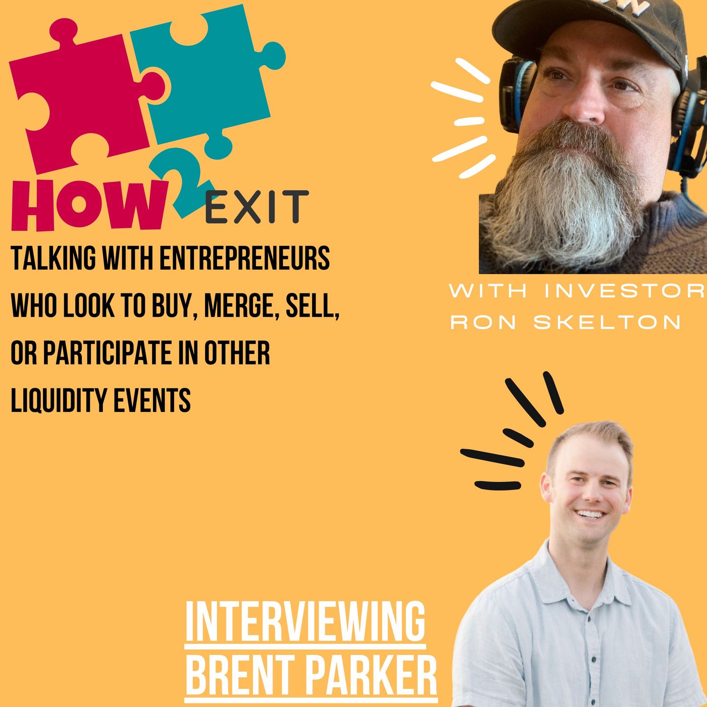 How2Exit Episode 43: Brent Parker - Founder and Managing Partner of Vizion Capital. Image