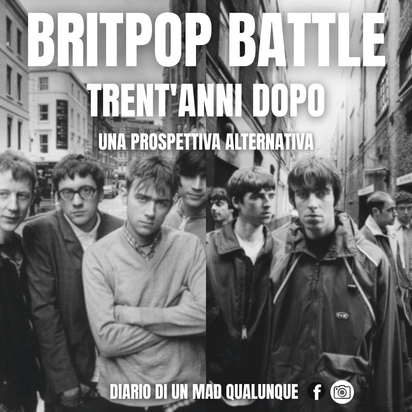 BRITPOP  BATTLE, TRENT'ANNI DOPO podcast artwork