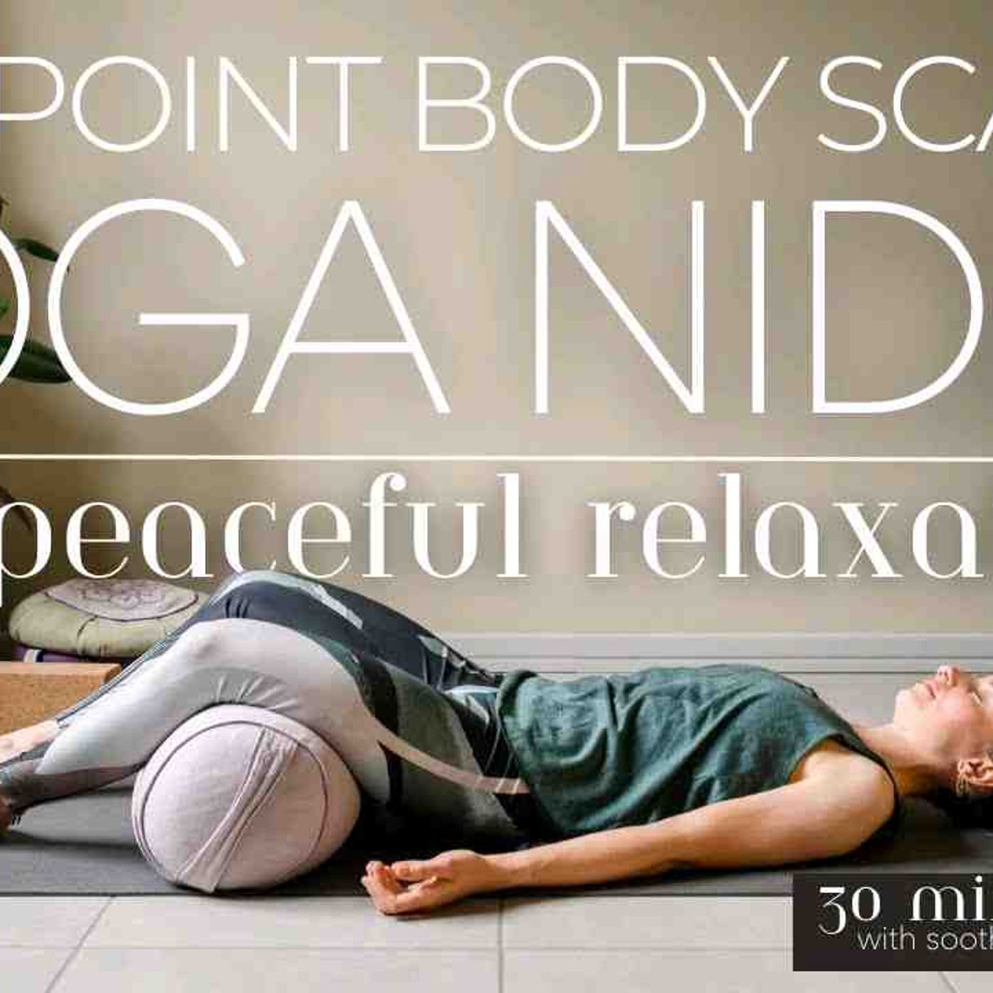 Yoga Nidra Relaxation to Calm the Nervous System