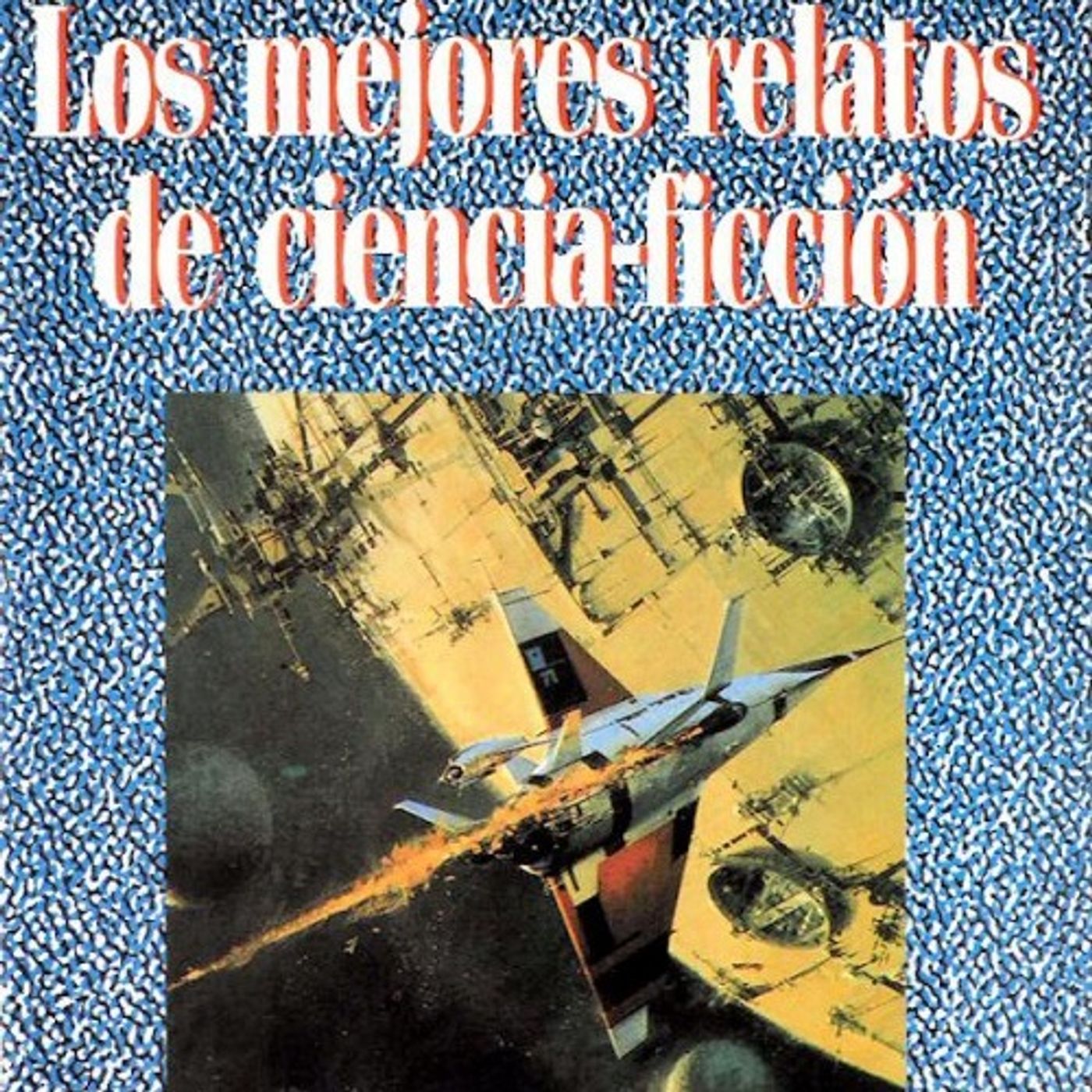 (Resumen) Los mejores relatos de ciencia-ficcion - Brian W. Aldiss