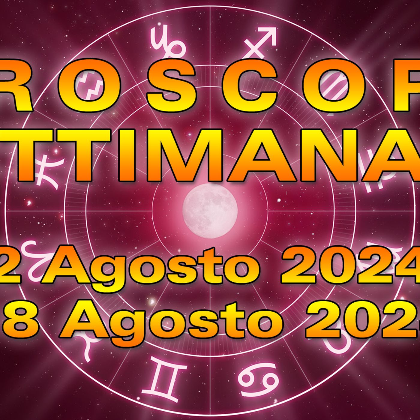 Oroscopo della Settimana: dal 12 al 18 Agosto 2024! episode artwork