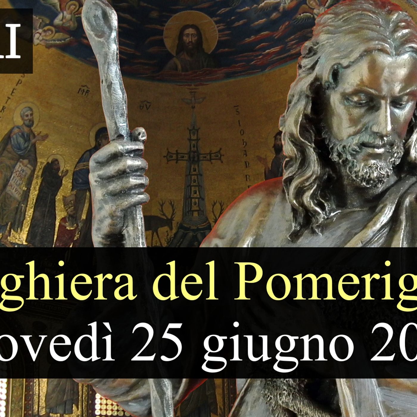 Preghiera del Pomeriggio GIOVEDI 25 GIUGNO 2026 ❤️  Vespri - Giovedì XII Settimana T.O. episode artwork