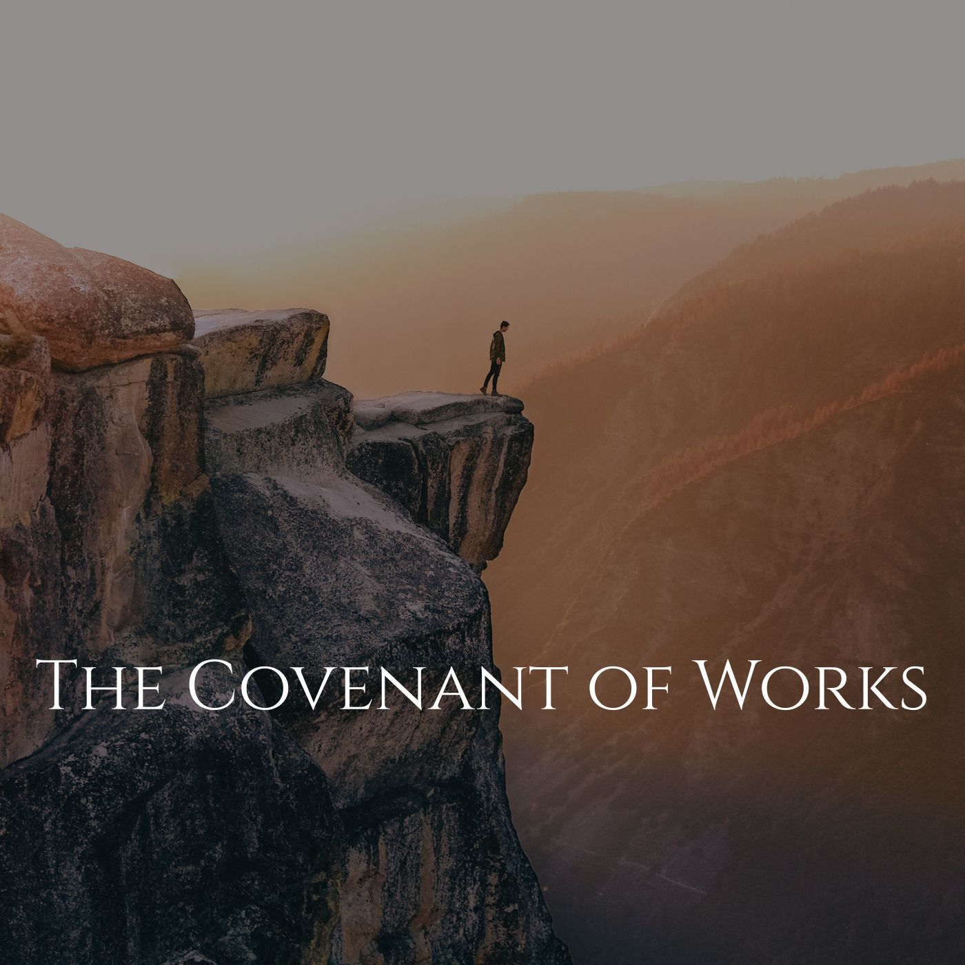 #48 The Covenant of Works