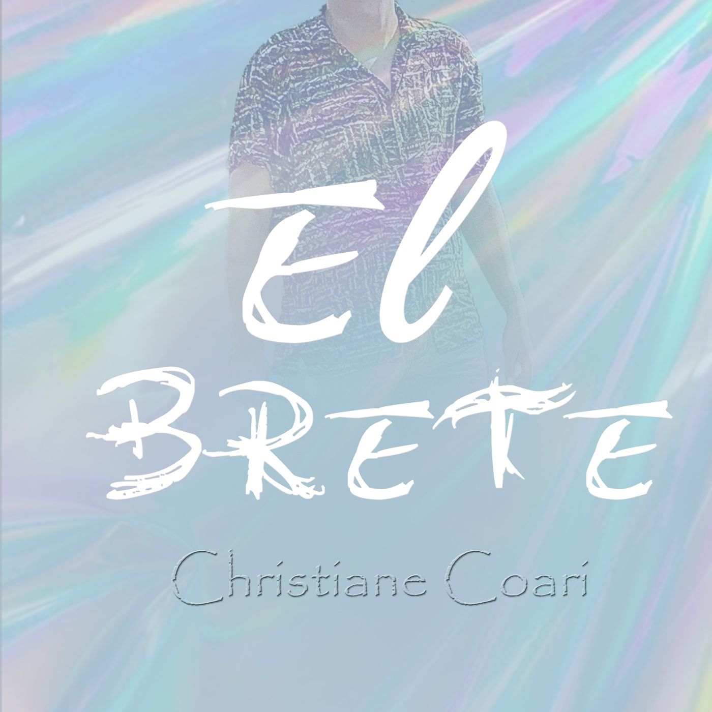 “El BRETE” Por Christiane Coari