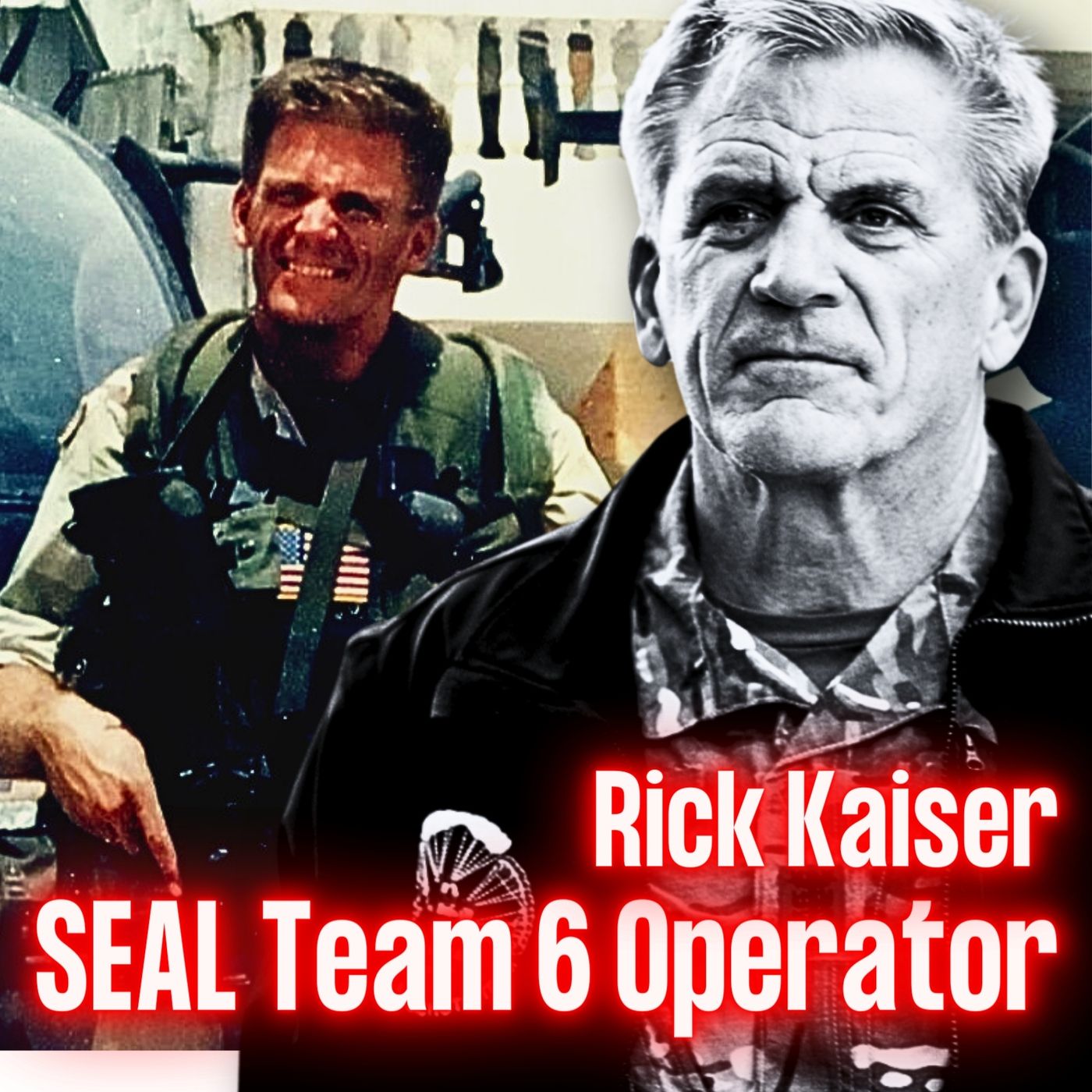 cover of episode 27 Years in SEAL Team 6 (DEVGRU) | Rick Kaiser | Ep. 272