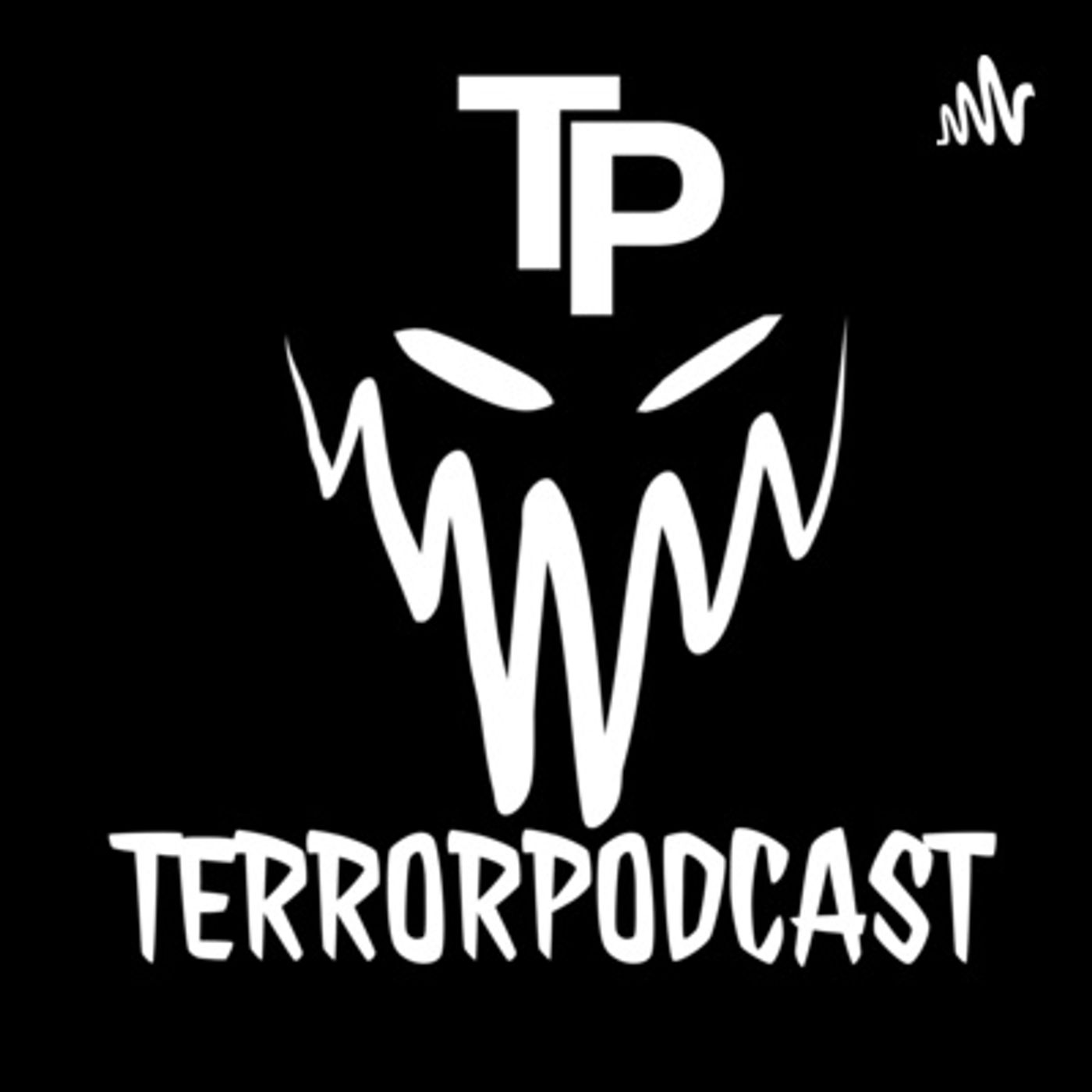 TERROR PODCAST