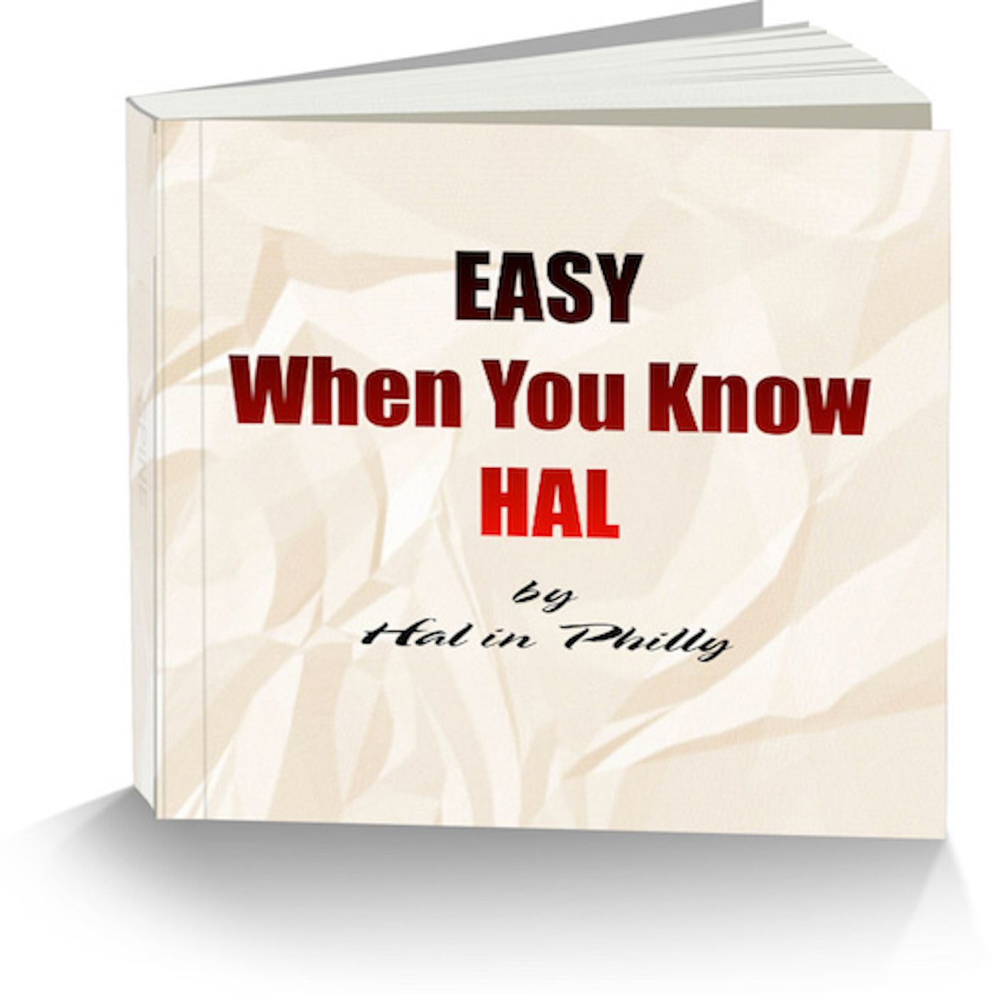 Easy When You Know Hal
