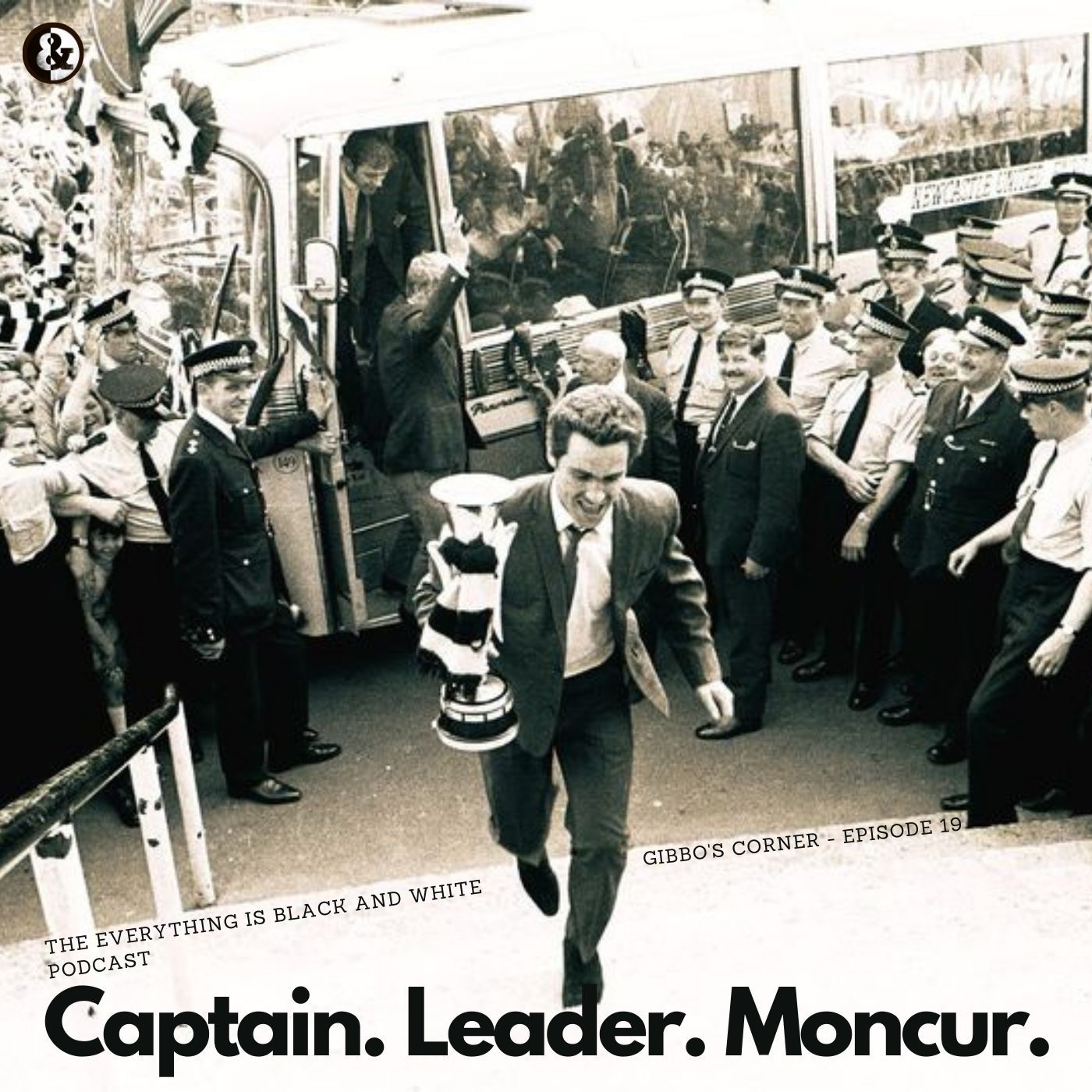 Gibbo's Corner #19 - Captain. Leader. Moncur Gibbo's Corner #19 - Captain. Leader. Moncur