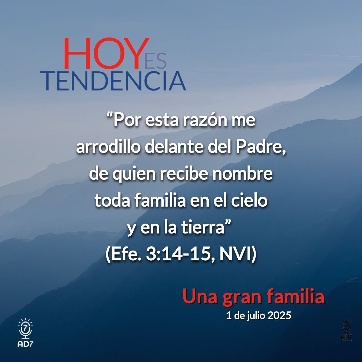 Una gran familia ~ Devocional de Jóvenes ~ 1 de julio 2025