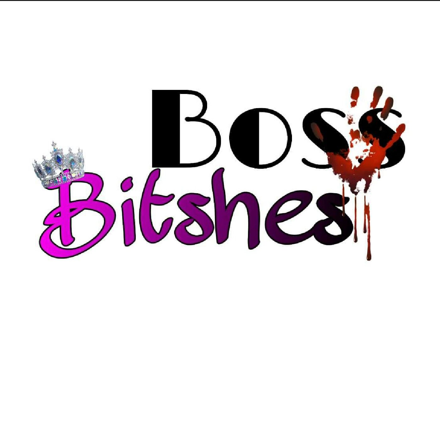 Boss Bitshes