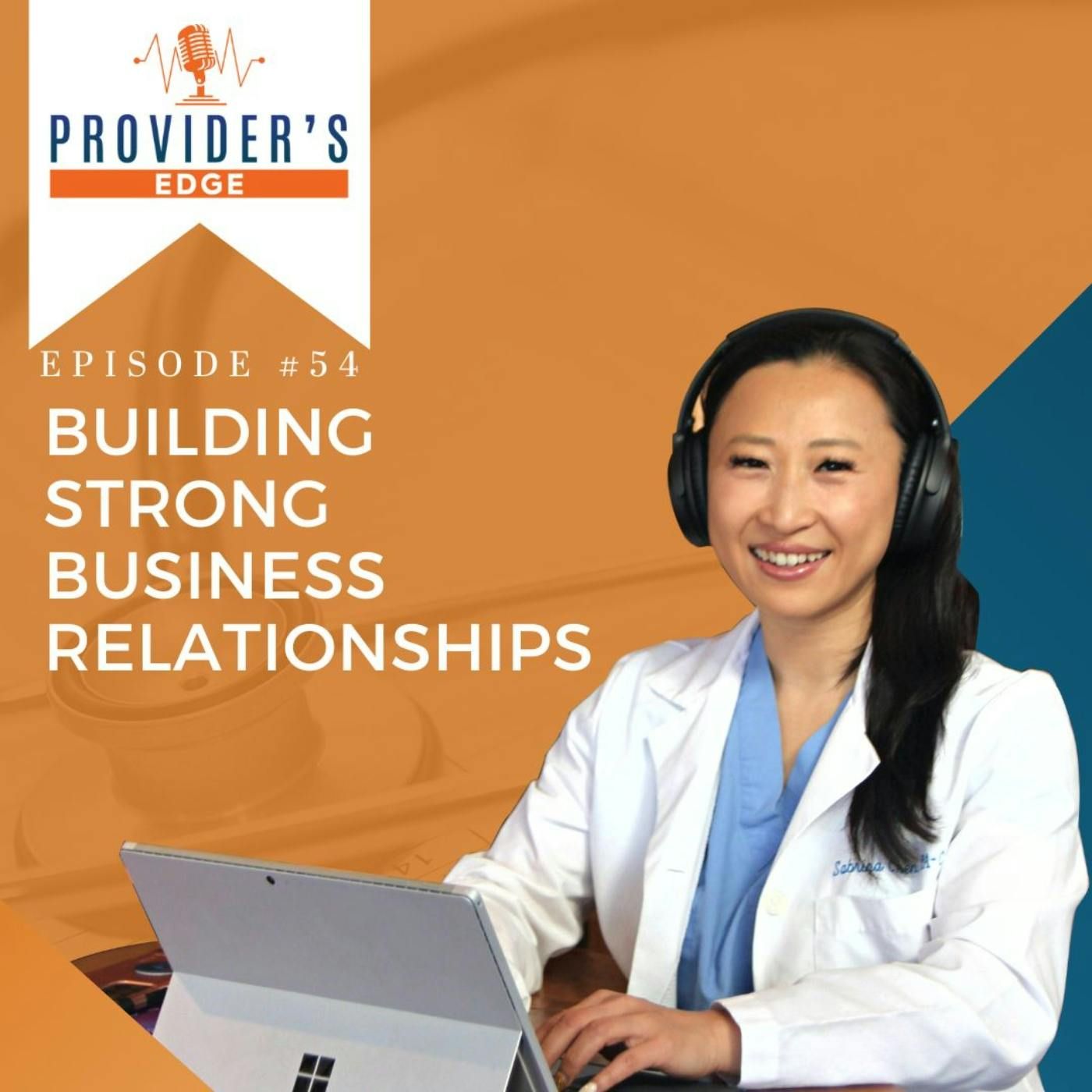 Building Strong Business Relationships with Sabrina Runbeck Ep 54