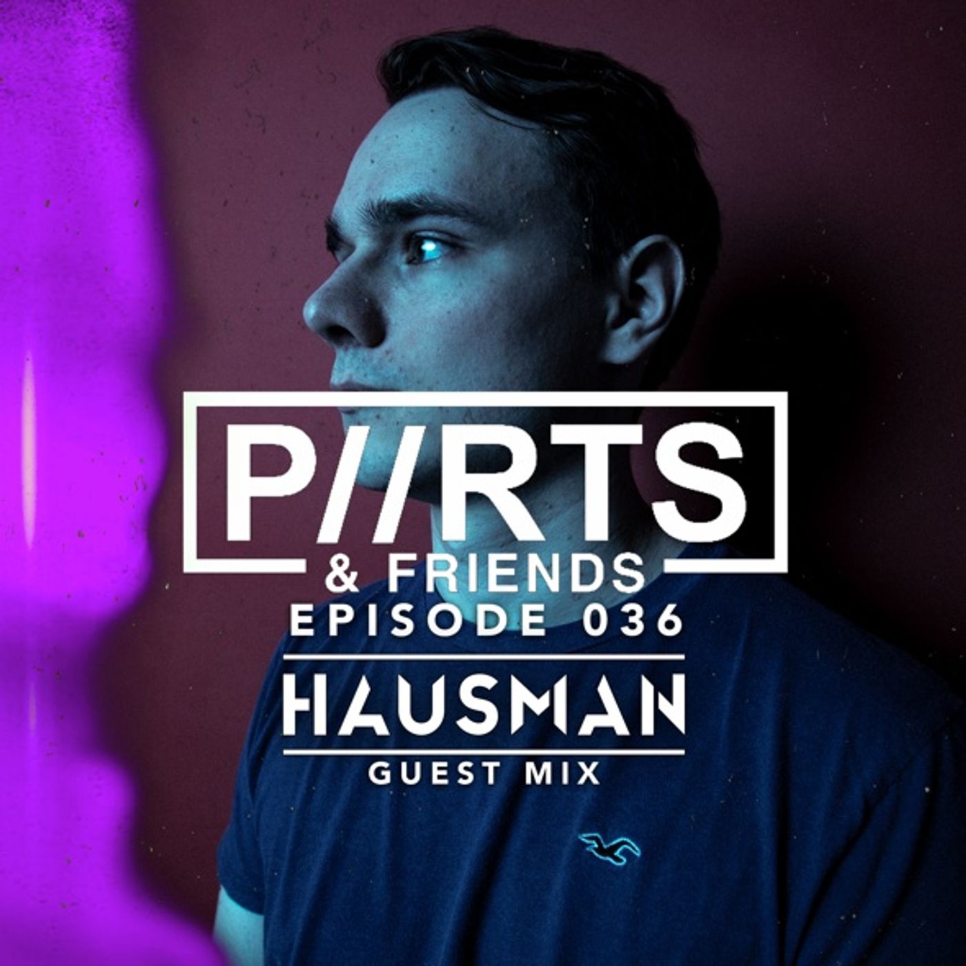 P//RTS & Friends 036 - Hausman