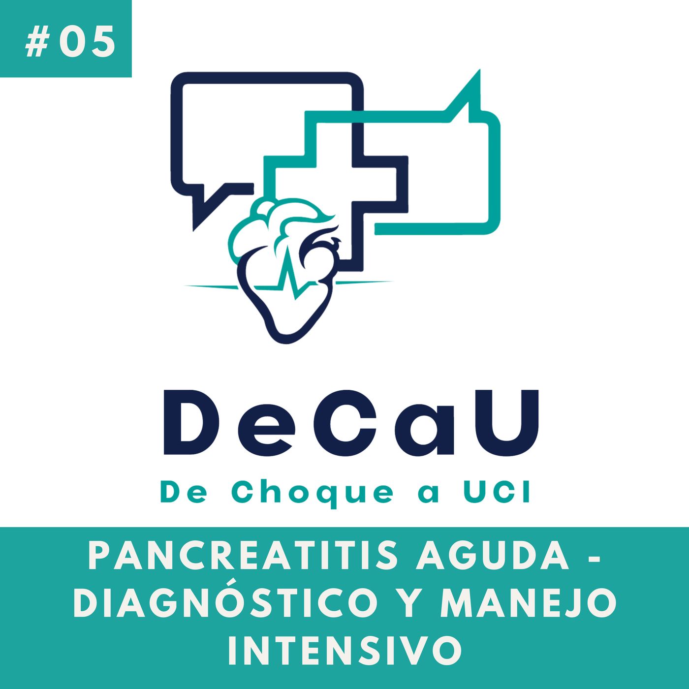 Episodio 5. Pancreatitis Aguda - Diagnóstico y Manejo Intensivo episode artwork