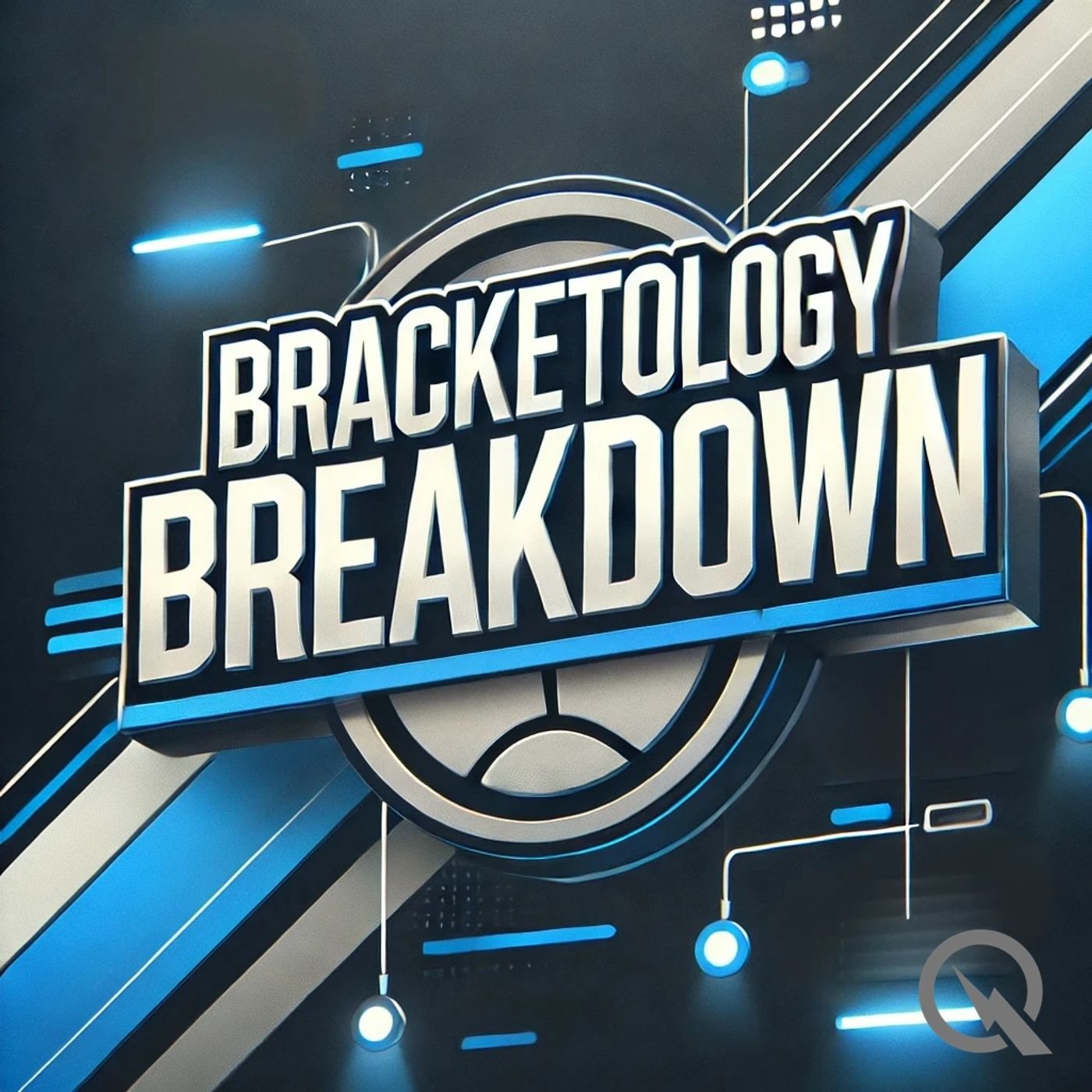 Bracketology Breakdown