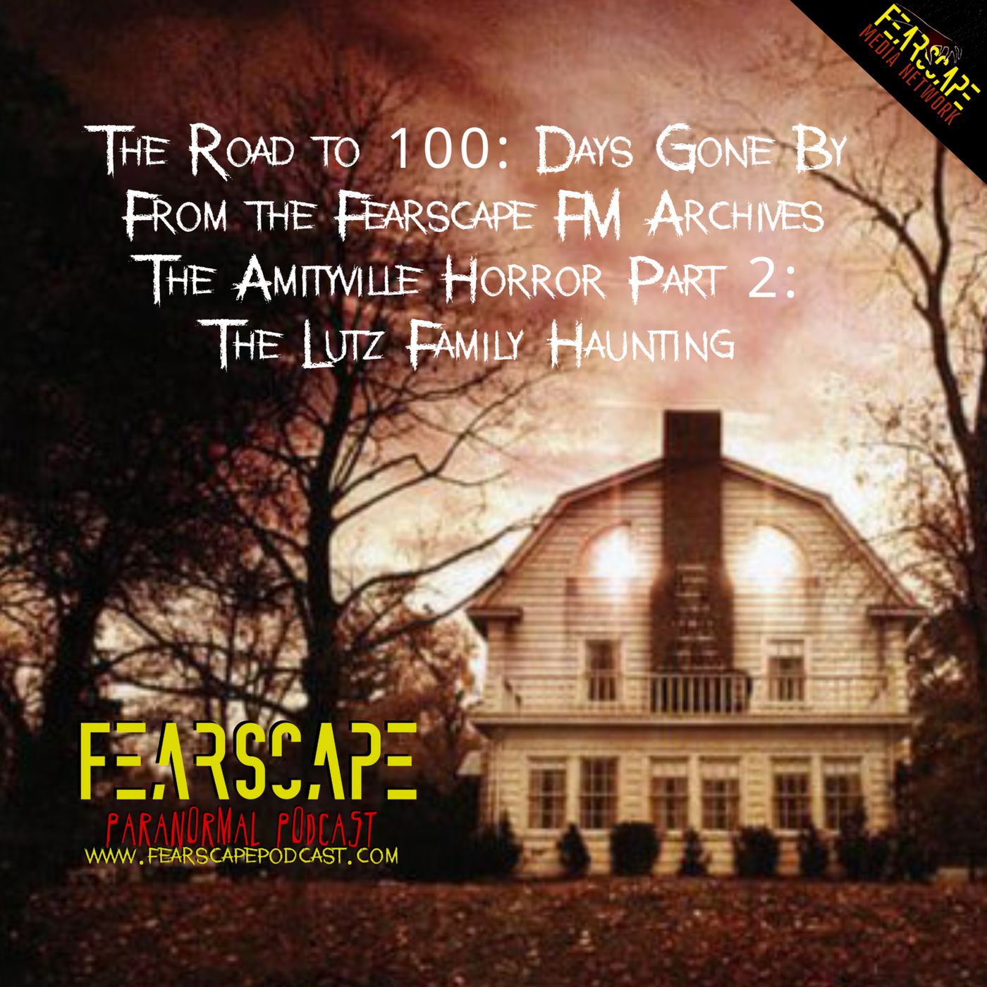 From The FearScape FM Archives: The Amityville Horror Part 2 - The Lutz Family Haunting episode artwork