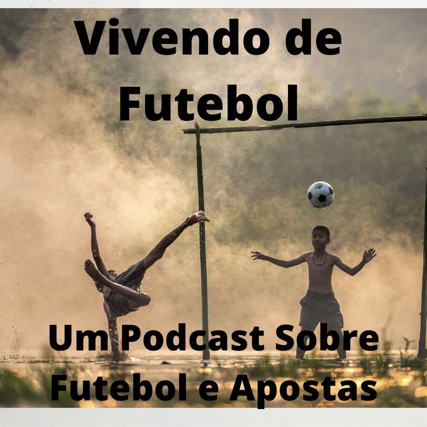 Vivendo De Futebol