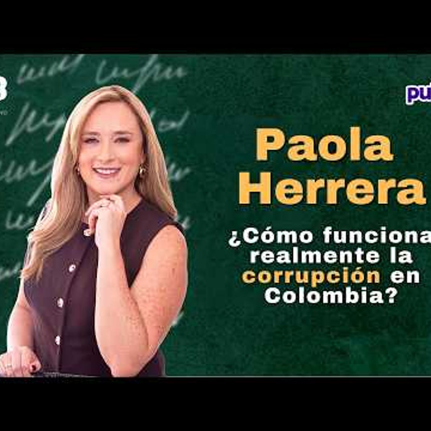 Paola Herrera y la anatomía de la corrupción en Colombia  Leer es bacano - En vivo episode artwork