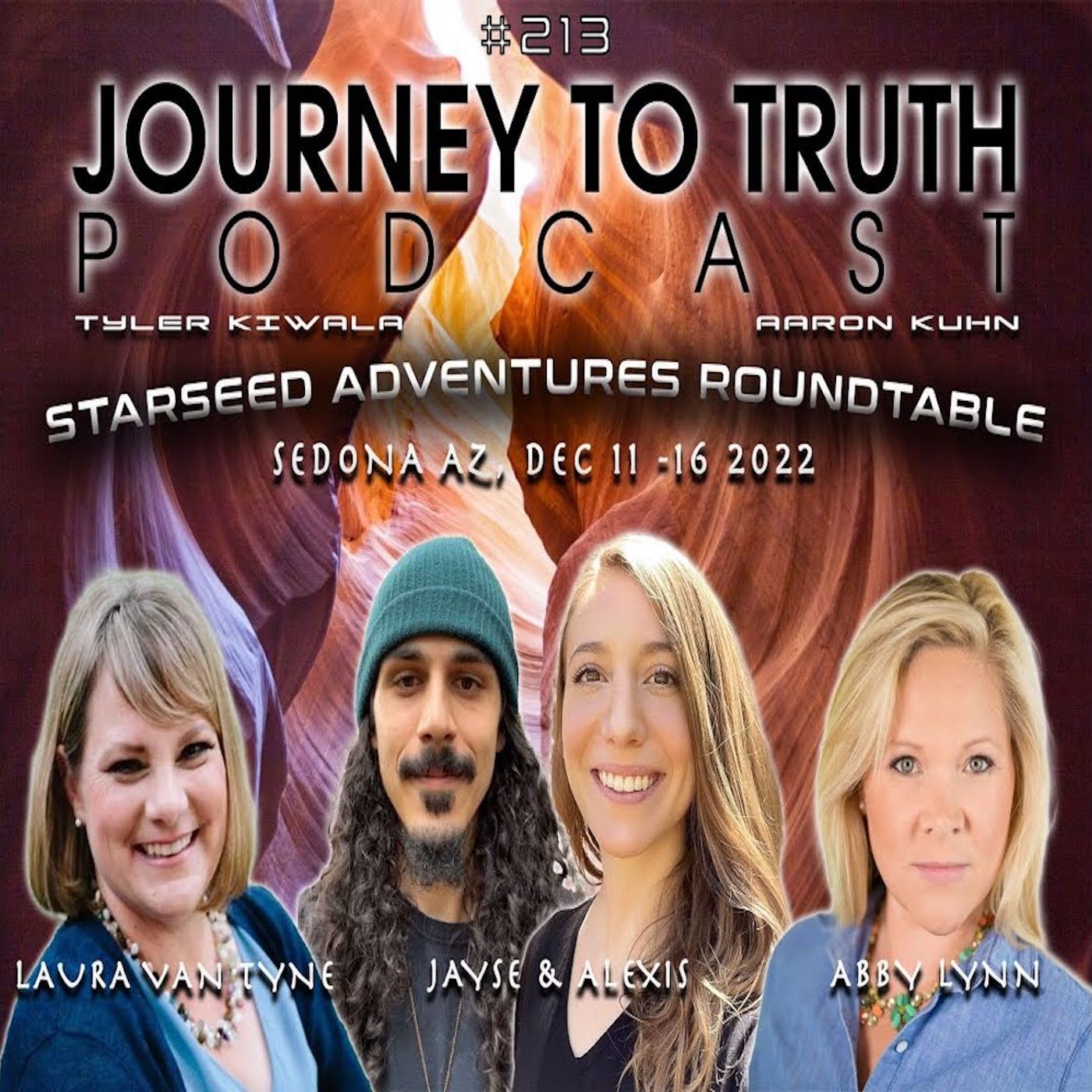 EP 213 - Starseed Adventures Roundtable - Laura Van Tyne - Abby Lynn - Jayse & Alexis
