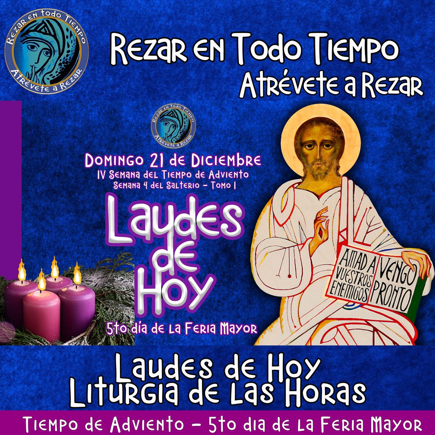 LAUDES DE HOY DOMINGO 21 DE DICIEMBRE 2025. CAMINO NEOCATECUMENAL. LITURGIA DE LAS HORAS. QUINTO DÍA DE LA FERIA MAYOR. episode artwork