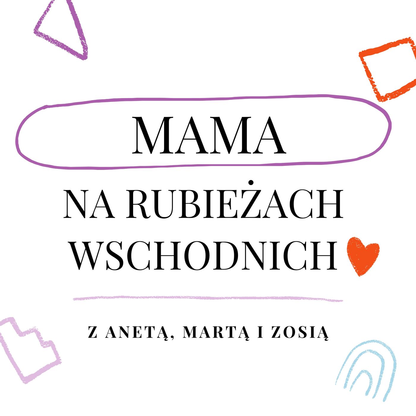 Mama na rubieżach wschodnich