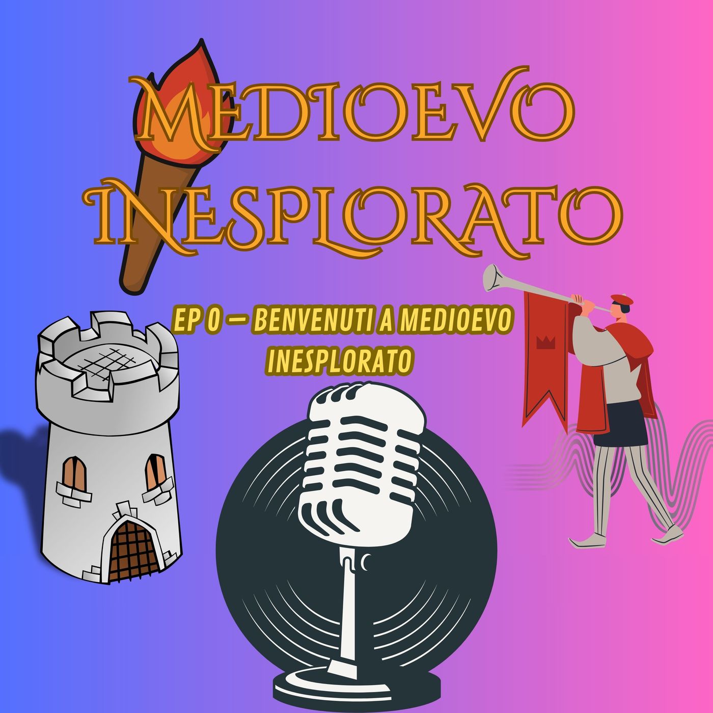 EP 0 – Benvenuti a Medioevo Inesplorato podcast artwork
