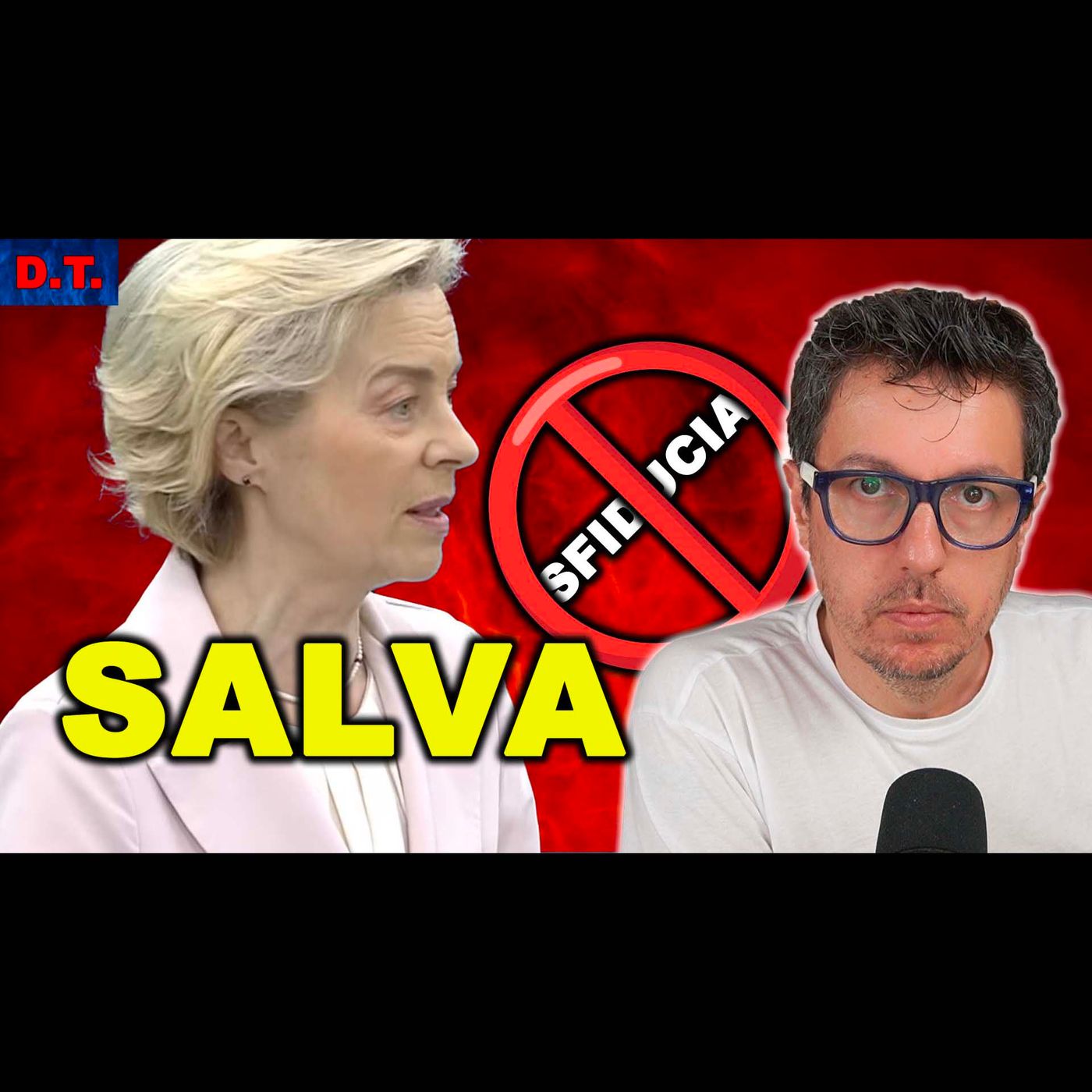 VON DER LEYEN SALVA, sfiducia respinta
